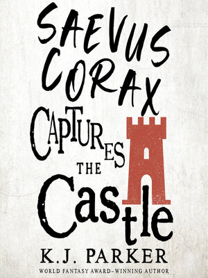 cover image of Saevus Corax Captures the Castle